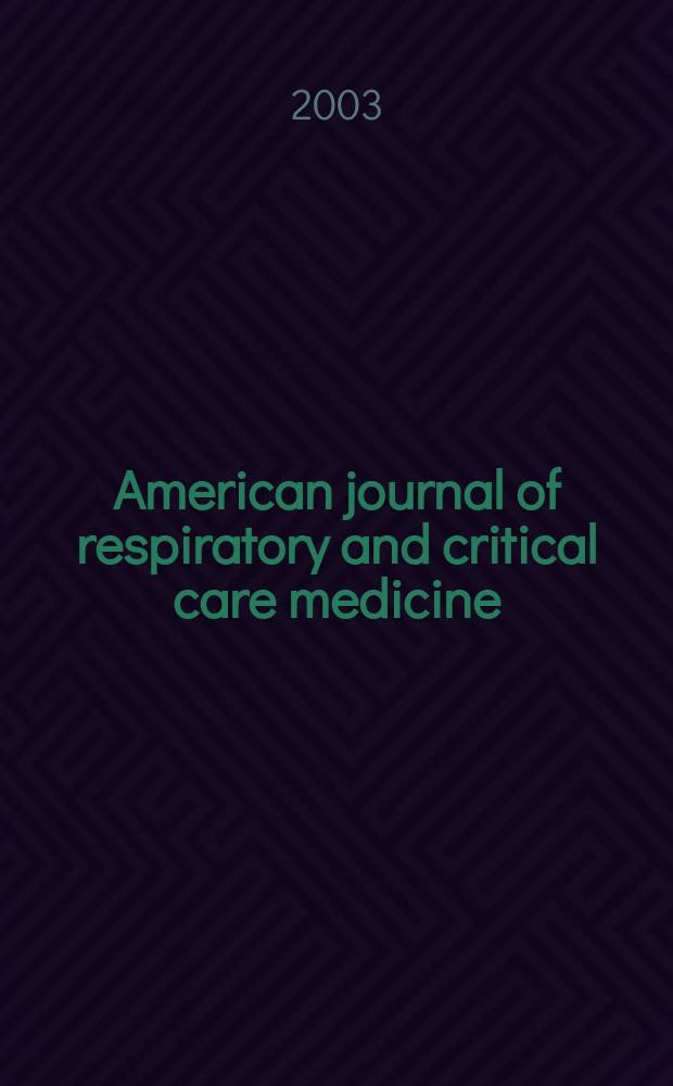 American journal of respiratory and critical care medicine : An offic. journal of the American thoracic soc., Med. sect. of the American lung assoc. Formerly the American review of respiratory disease. Vol.168, №10