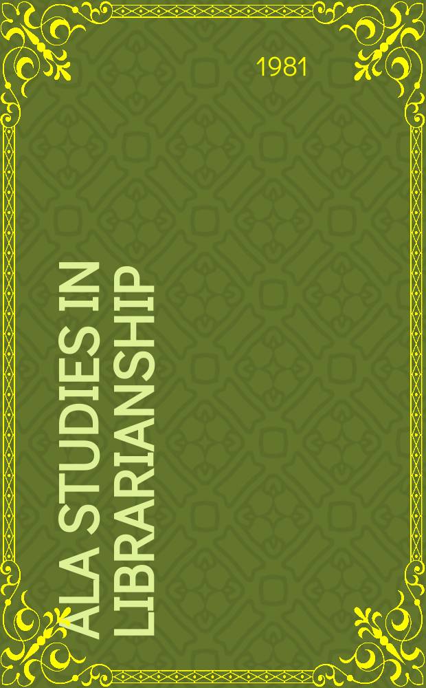 ALA studies in librarianship