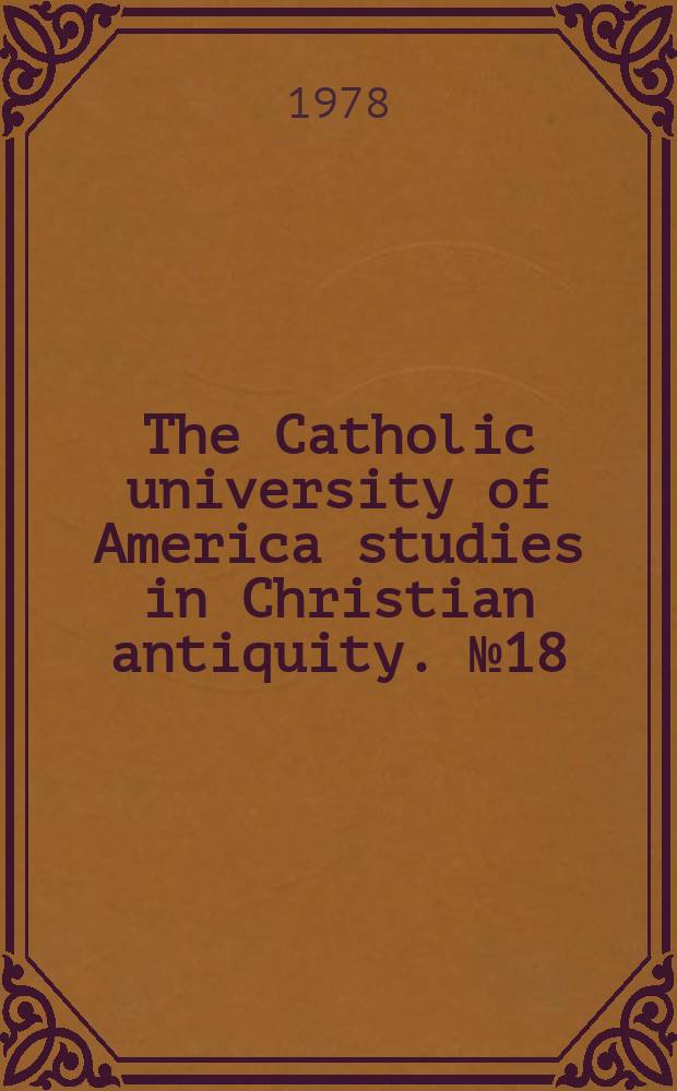 The Catholic university of America studies in Christian antiquity. №18 : Christian sacrifice