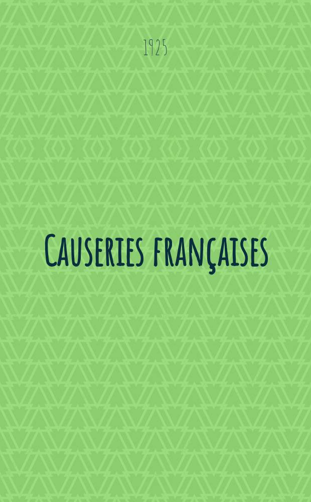 Causeries françaises : A travers la librairie Suppl. a la Bibliographie de la France. Année4 1925/1926, 1 : Le mouvement de Renaissance classique