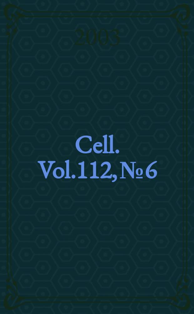 Cell. Vol.112, №6