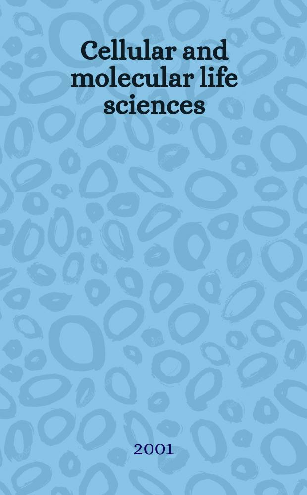 Cellular and molecular life sciences : CMLS Formerly Experientia. Vol.58, №14