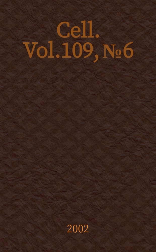 Cell. Vol.109, №6