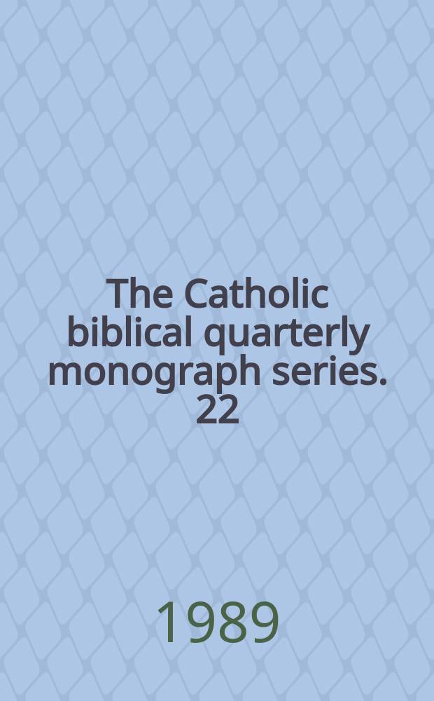 The Catholic biblical quarterly monograph series. 22 : The dwelling of God