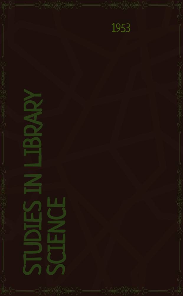 Studies in library science