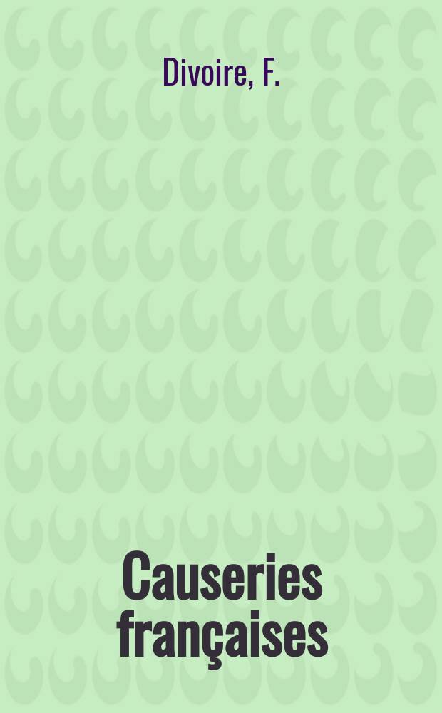 Causeries françaises : A travers la librairie Suppl. a la Bibliographie de la France. Année2 1923/1924, 8 : Le symbolisme