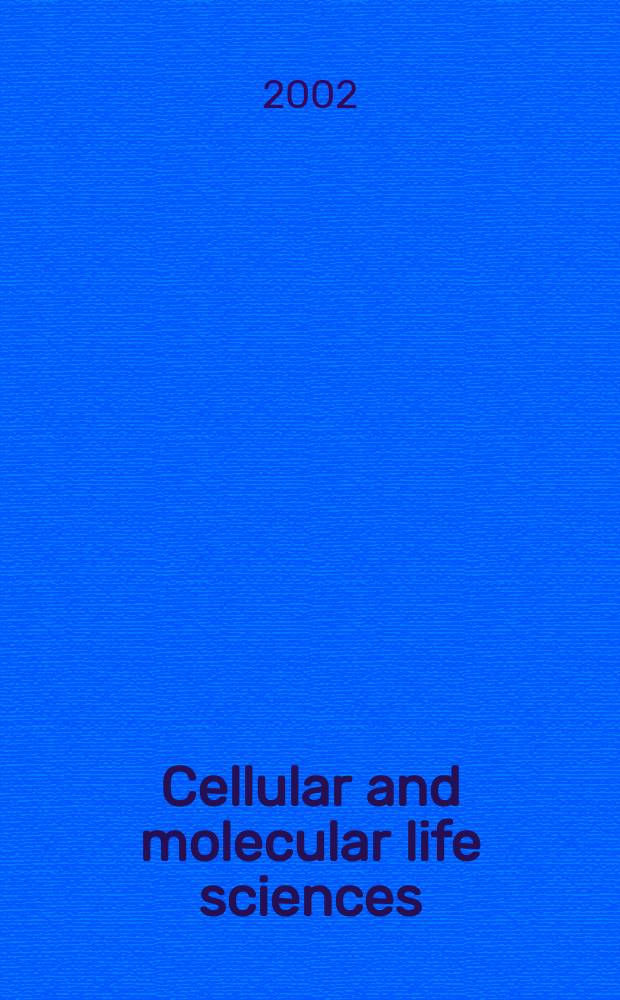 Cellular and molecular life sciences : CMLS Formerly Experientia. Vol.59, №12