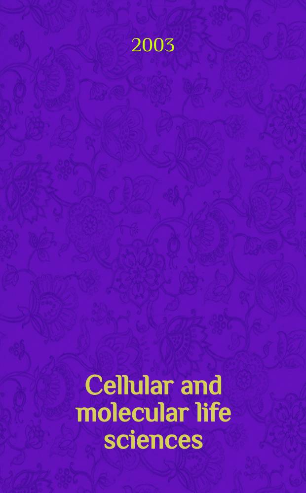 Cellular and molecular life sciences : CMLS Formerly Experientia. Vol.60, №5
