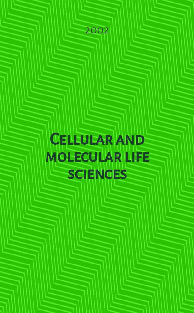 Cellular and molecular life sciences : CMLS Formerly Experientia. Vol.59, №9