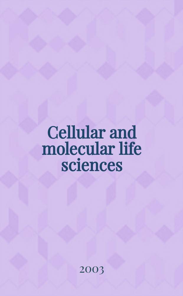 Cellular and molecular life sciences : CMLS Formerly Experientia. Vol.60, №9