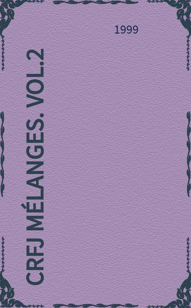 CRFJ mélanges. Vol.2 : Le yiddish