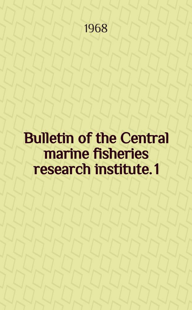 Bulletin of the Central marine fisheries research institute. 1 : Bibliography of marine fisheries and oceanography of the Indian ocean 1962-1967