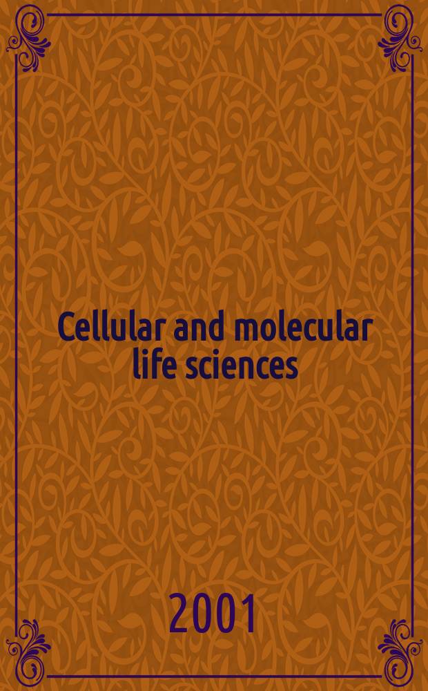 Cellular and molecular life sciences : CMLS Formerly Experientia. Vol.58, №3