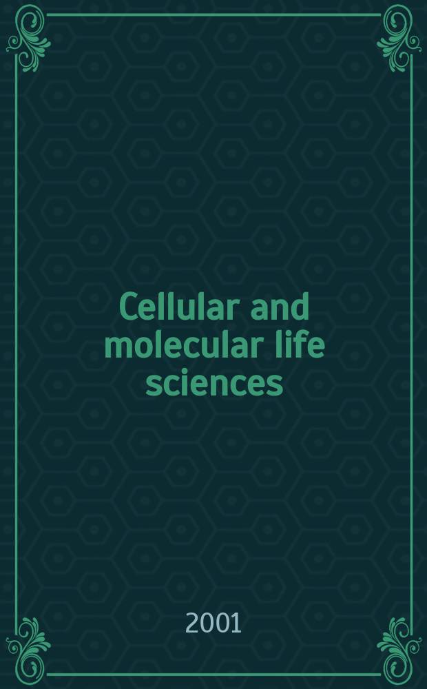 Cellular and molecular life sciences : CMLS Formerly Experientia. Vol.58, №9