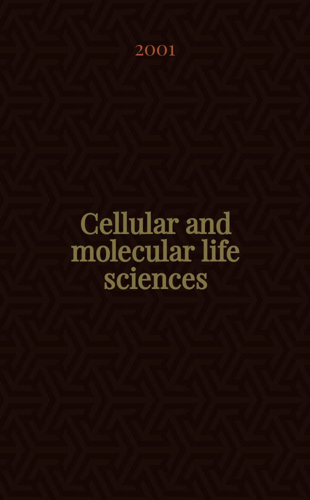 Cellular and molecular life sciences : CMLS Formerly Experientia. Vol.58, №11