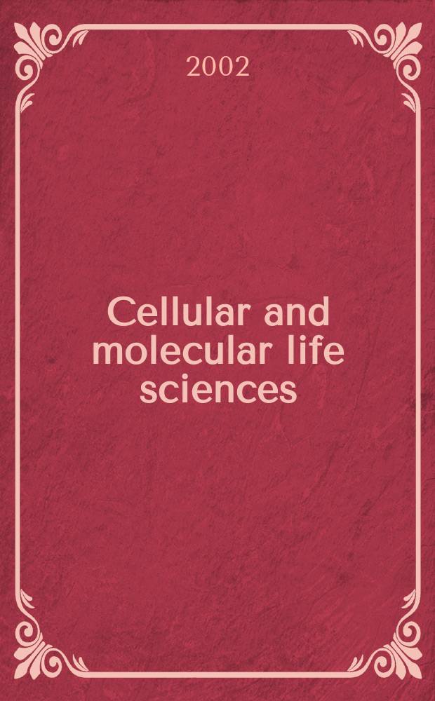 Cellular and molecular life sciences : CMLS Formerly Experientia. Vol.59, №2