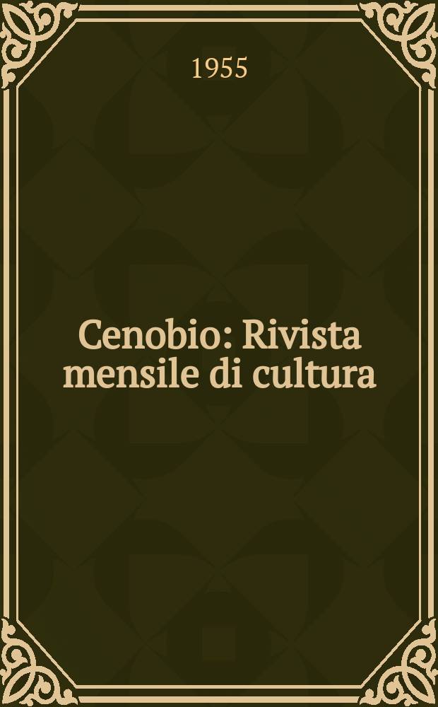 Cenobio : Rivista mensile di cultura