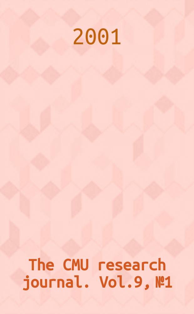 The CMU research journal. Vol.9, №1