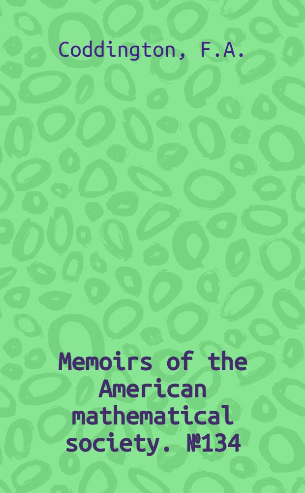 Memoirs of the American mathematical society. №134 : Extension theory of formally ...