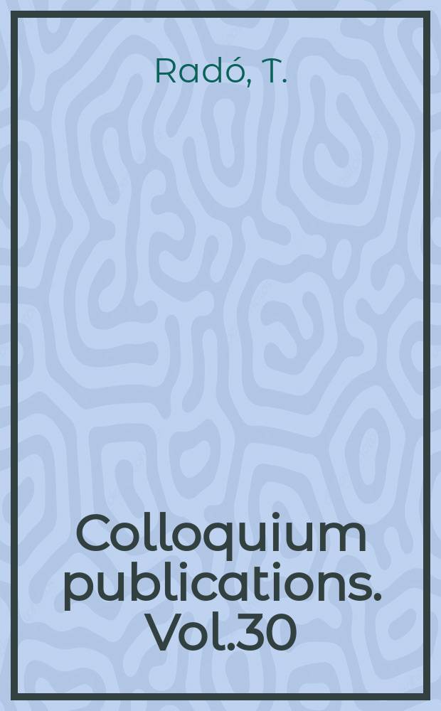 Colloquium publications. Vol.30 : Length and area