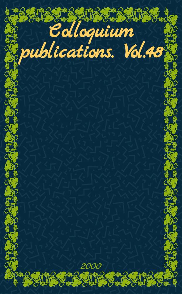 Colloquium publications. Vol.48 : Geometric nonlinear ...