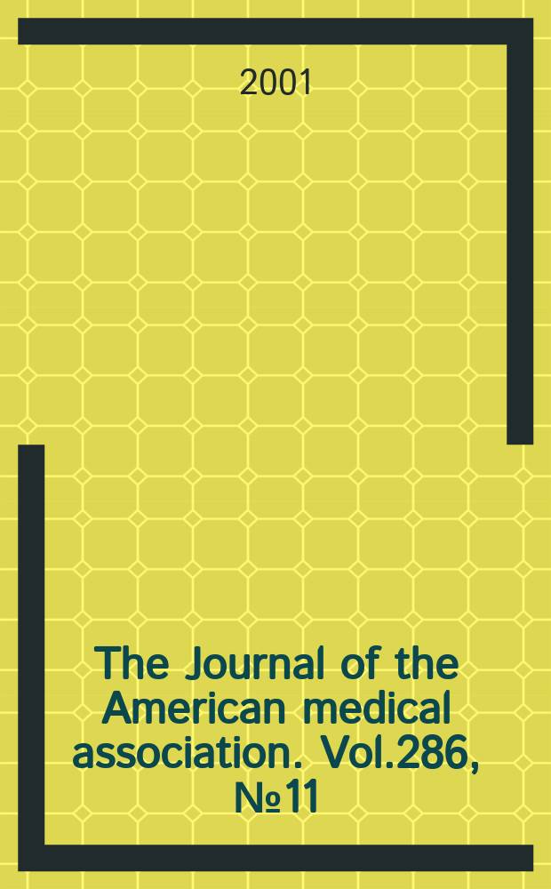 The Journal of the American medical association. Vol.286, №11