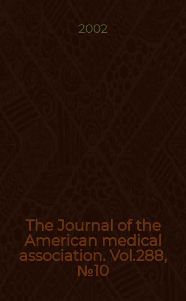 The Journal of the American medical association. Vol.288, №10