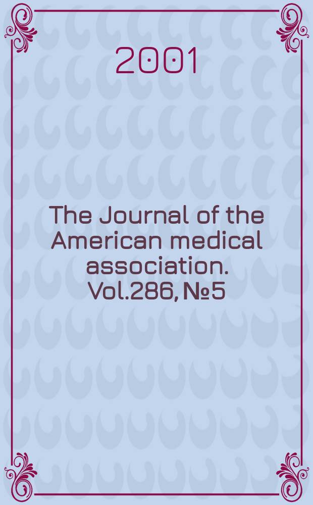The Journal of the American medical association. Vol.286, №5 : (Violence and human rights)
