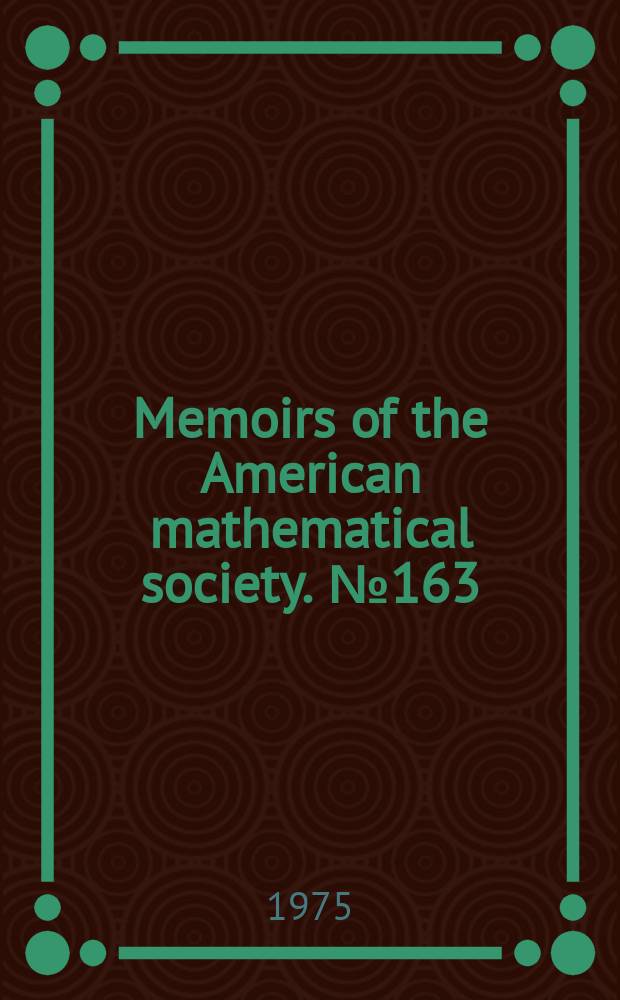 Memoirs of the American mathematical society. №163 : Simplicial methods and the interpretation ...
