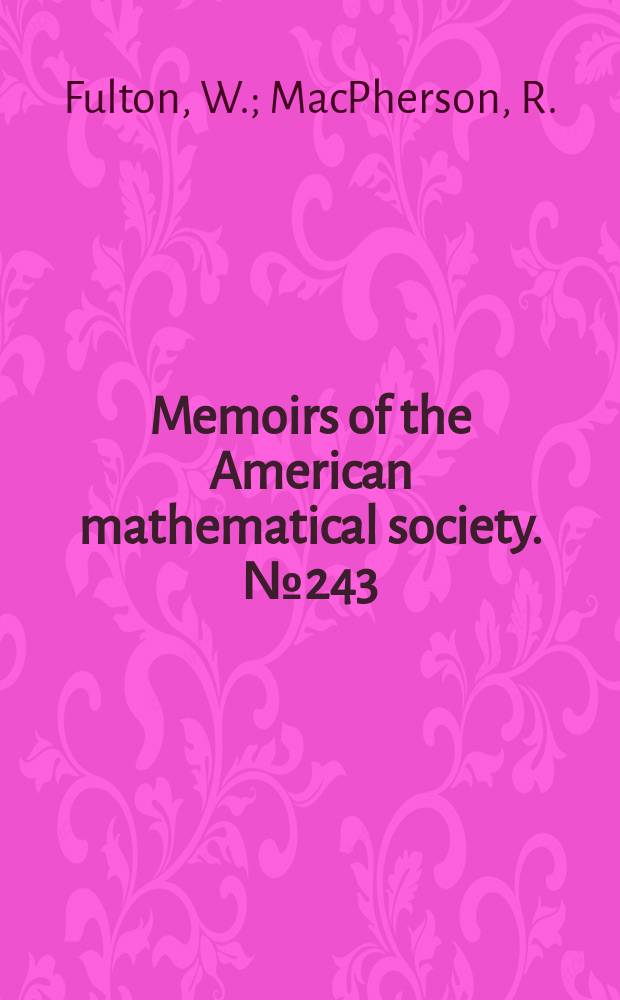 Memoirs of the American mathematical society. №243 : Categorical framework ...