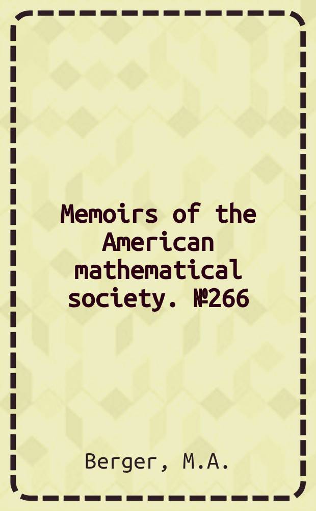 Memoirs of the American mathematical society. №266 : A method of generalized ...