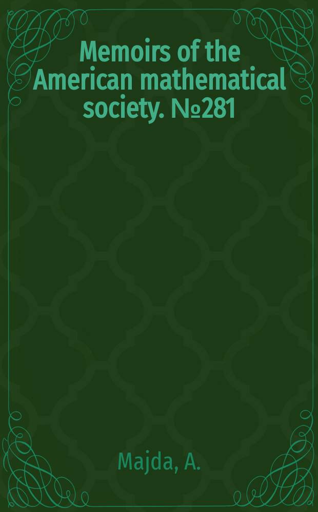 Memoirs of the American mathematical society. №281 : The existence of multidimensional shock fronts