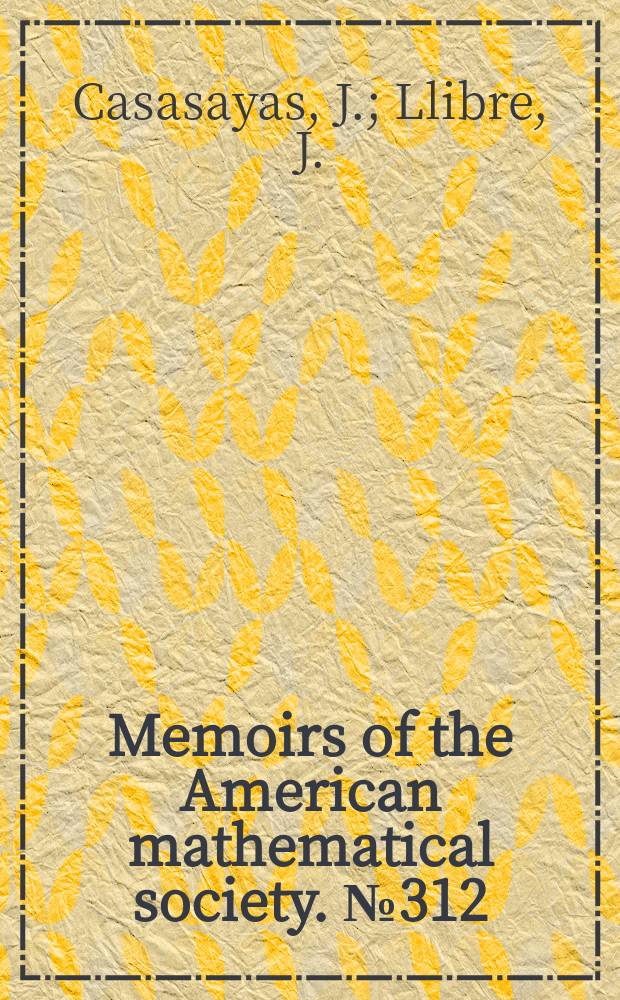 Memoirs of the American mathematical society. №312 : Qualitative analysis of ...