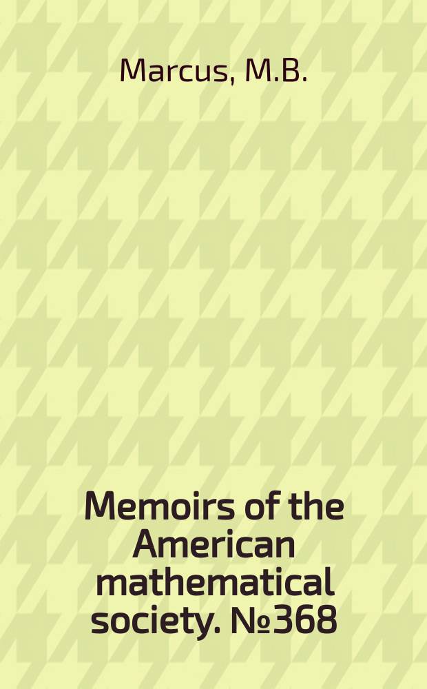 Memoirs of the American mathematical society. №368 : ξ-radial processes and random ...