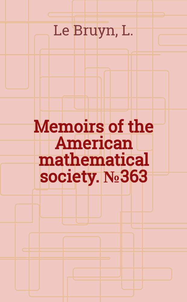 Memoirs of the American mathematical society. №363 : Trace rings of generic 2 by 2 matrices