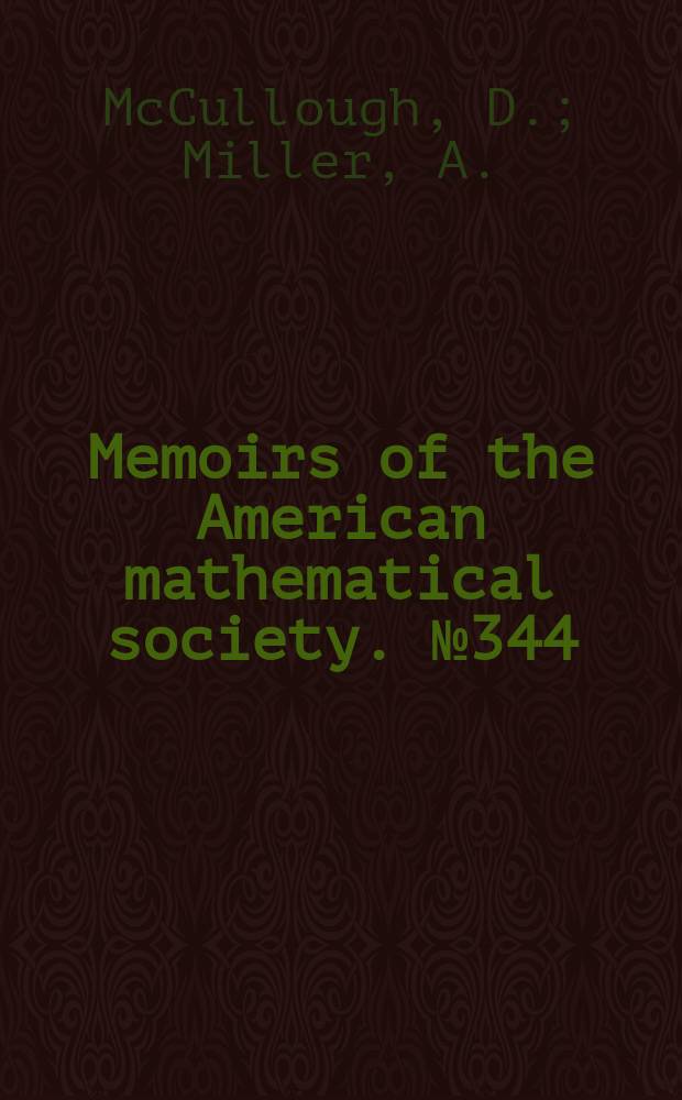 Memoirs of the American mathematical society. №344 : Homeomorphisms of 3-manifolds ...