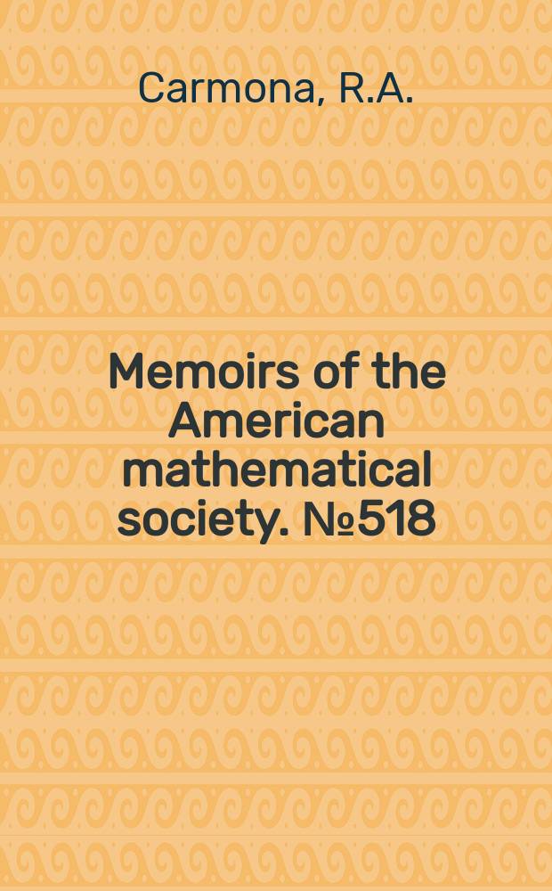 Memoirs of the American mathematical society. №518 : Parabolic Anderson ...