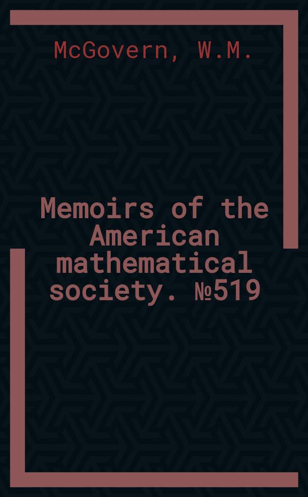 Memoirs of the American mathematical society. №519 : Completely prime maximal ideals ...