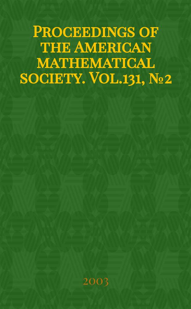 Proceedings of the American mathematical society. Vol.131, №2(524)