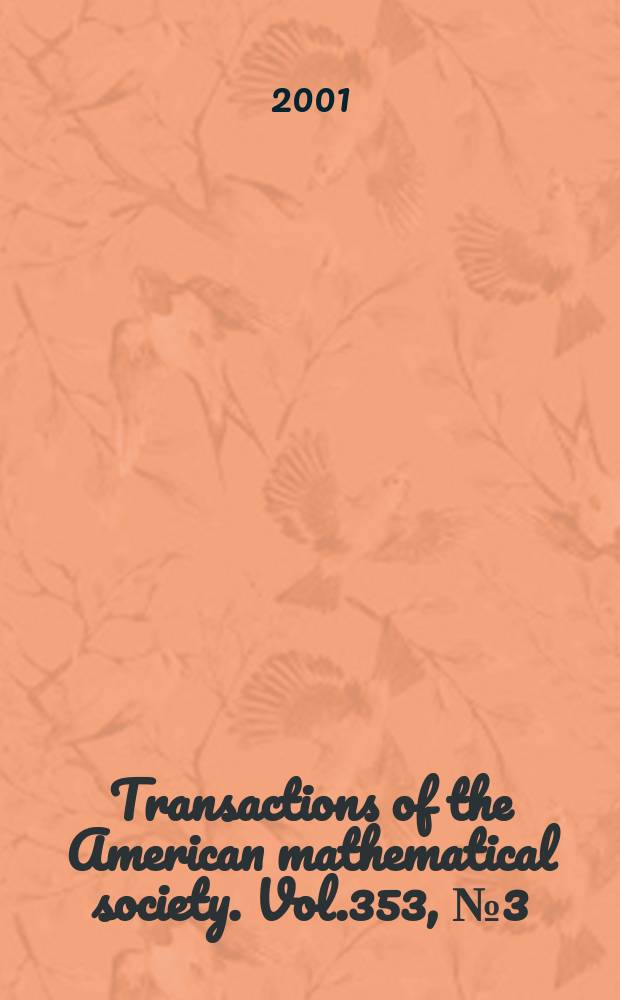 Transactions of the American mathematical society. Vol.353, №3(790)