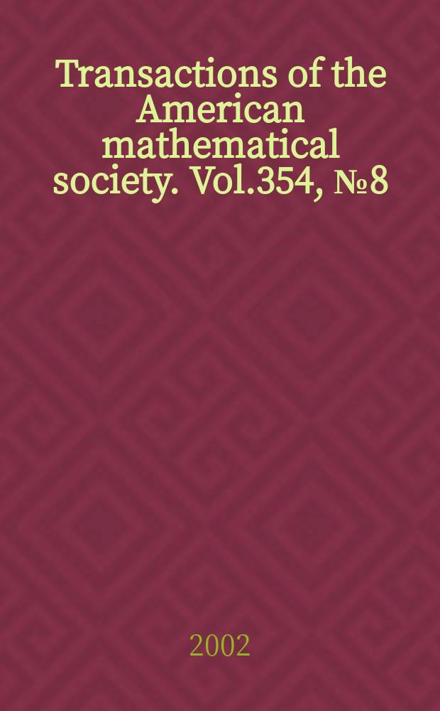Transactions of the American mathematical society. Vol.354, №8(807)