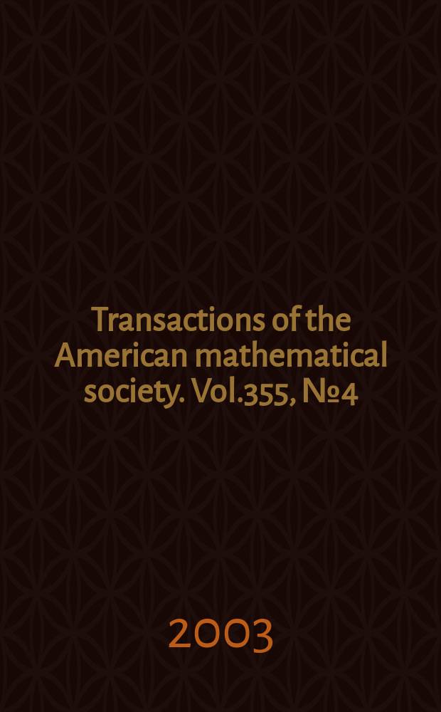 Transactions of the American mathematical society. Vol.355, №4(815)