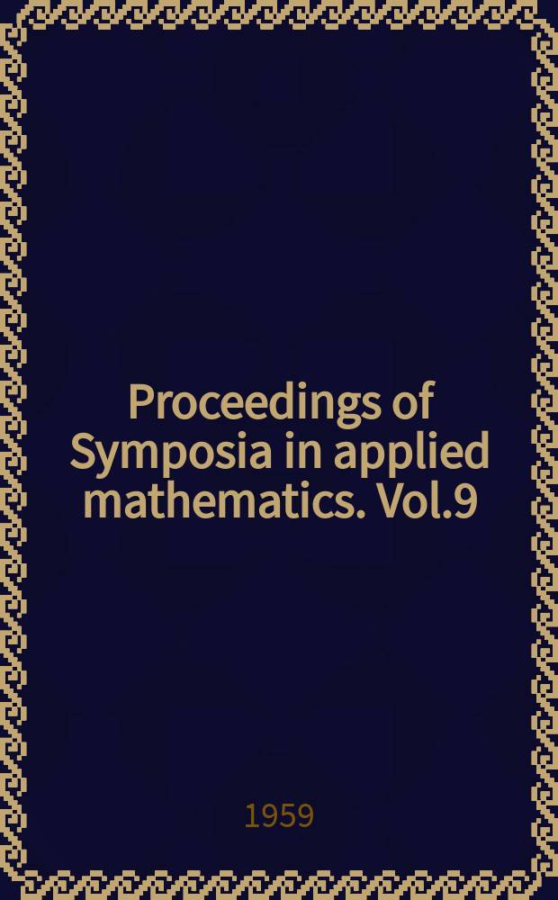 Proceedings of Symposia in applied mathematics. Vol.9 : Orbit theory