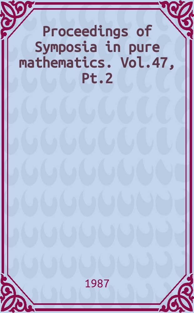 Proceedings of Symposia in pure mathematics. Vol.47, Pt.2 : Arcata conference on representations of finite groups (Calif.; 1986)