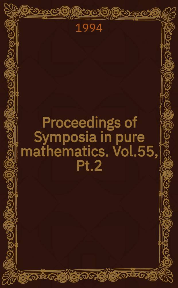 Proceedings of Symposia in pure mathematics. Vol.55, Pt.2 : Motives