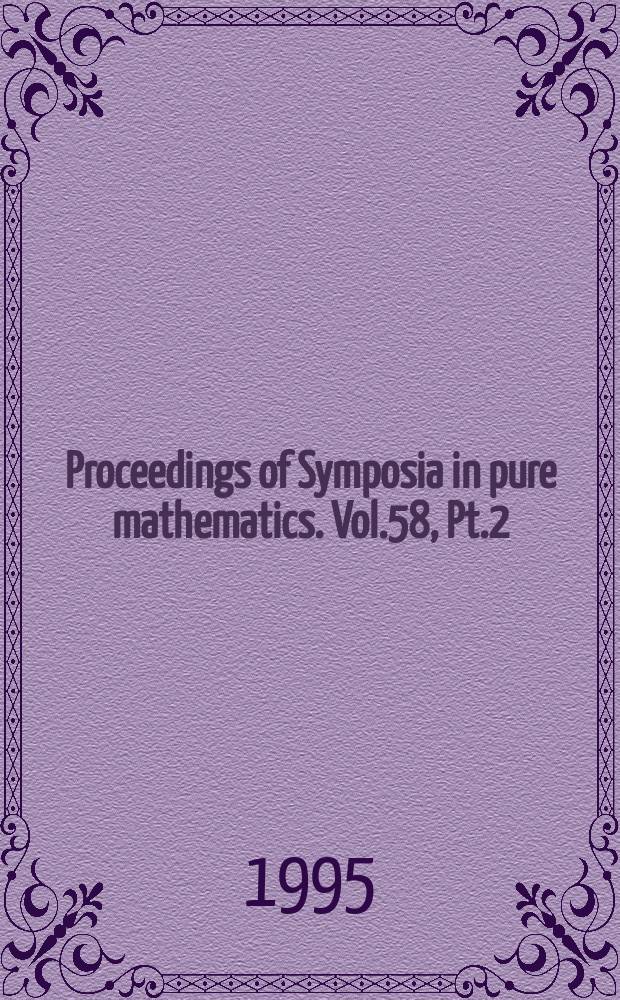 Proceedings of Symposia in pure mathematics. Vol.58, Pt.2 : K-theory and algebraic geometry