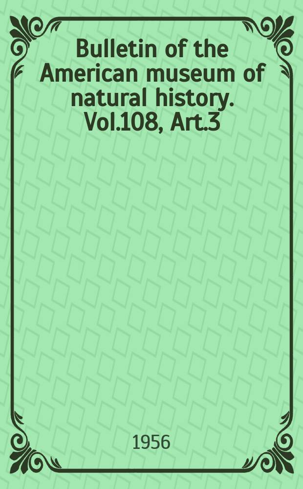 Bulletin of the American museum of natural history. Vol.108, Art.3 : A bibliography of pagurid crabs, exclusive of Al cock 1905