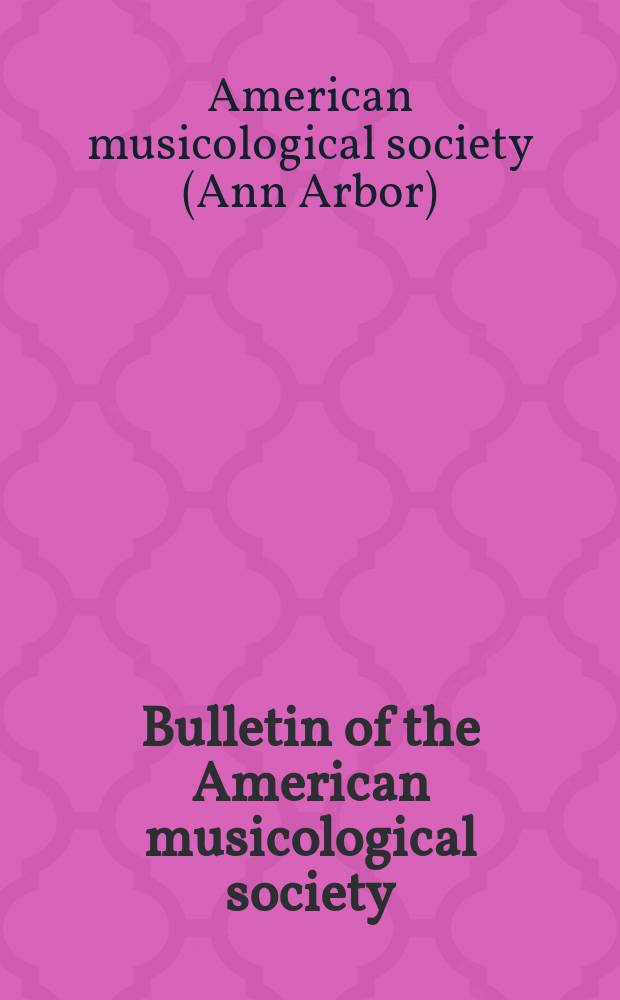 Bulletin of the American musicological society