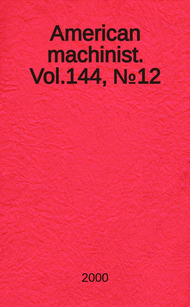 American machinist. Vol.144, №12