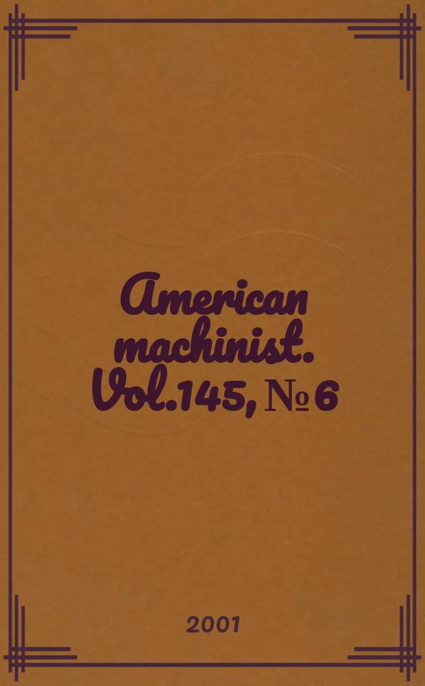 American machinist. Vol.145, №6